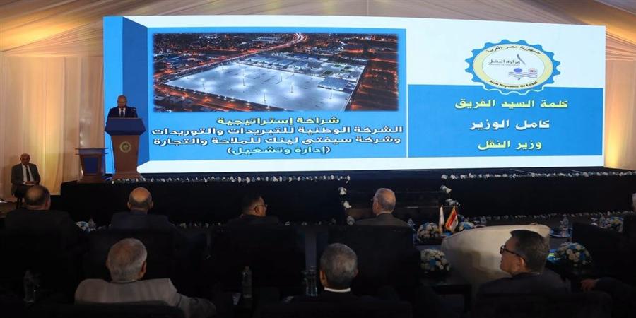 وزير النقل يفتتح ميناء العامرية الجاف باستثمارات 700 مليون جنيه